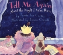 Image for Tell Me Again About the Night I Was Born Board Book