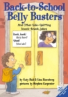 Image for Back-to-School Belly Busters : And Other Side-Splitting Knock-Knock Jokes That Are Too Cool for School!