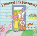 Image for Hooray! it&#39;s Passover!