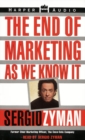 Image for End of Marketing as We Know It