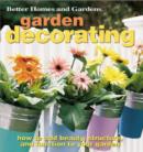 Image for Garden decorating  : how to add beauty, structure and function to your garden