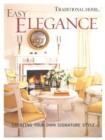 Image for Easy elegance  : creating your own signature style
