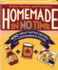 Image for Homemade in no time  : 400 great tasting recipes from convenience foods
