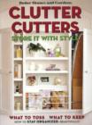 Image for Clutter cutters  : store it with style