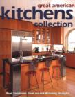 Image for Great American kitchens collection  : real solutions from ideal designs