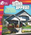 Image for Curb Appeal : Landscape, Color, Entries, Design and Details