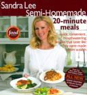 Image for Semi-Homemade 20-Minute Meals
