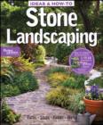 Image for Ideas and How-to Stone Landscaping: Better Homes and Gardens