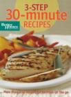 Image for 3-Step 30-Minute Recipes : More Than 200 Recipes for Families on the Go