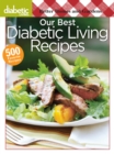 Image for Our Best Diabetic Living Recipes