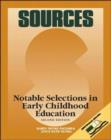 Image for Sources: Notable Selections in Early Childhood Education
