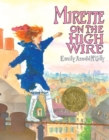 Image for Mirette on the High Wire