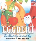 Image for Eggbert, the Slightly Cracked Egg