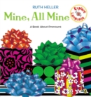 Image for Mine, All Mine! : A Book About Pronouns