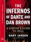 Image for Infernos of Dante and Dan Brown: A Visitor&#39;s Guide to Hell: A Special from Tarcher/Penguin