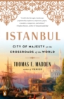 Image for Istanbul: city of majesty at the crossroads of the world