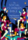 Image for Social Climber&#39;s Bible: A Book of Manners, Practical Tips, and Spiritual Advice for the Upwardly Mobile