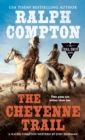Image for Ralph Compton The Cheyenne Trail