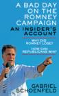 Image for Bad Day On The Romney Campaign: An Insider&#39;s Account