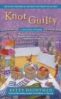 Image for Knot Guilty: A Crochet Mystery