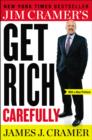 Image for Jim Cramer&#39;s Get Rich Carefully