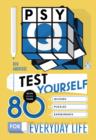 Image for Psy-Q: Test Yourself with More Than 80 Quizzes, Puzzles and Experiments for Everyday Life