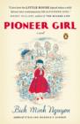 Image for Pioneer Girl: A Novel
