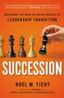 Image for Succession: mastering the make or break process of leadership transition