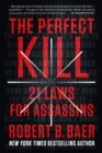 Image for Perfect Kill: 21 Laws for Assassins