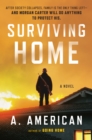 Image for Surviving Home: A Novel