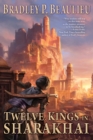 Image for Twelve Kings in Sharakhai: The Song of Shattered Sands: Book One