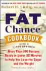 Image for Fat Chance Cookbook: More Than 100 Recipes Ready in Under 30 Minutes to Help You Lose the Sugar and the Weight