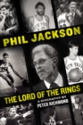 Image for Phil Jackson: Lord of the Rings