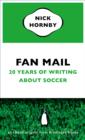 Image for Fan Mail: Twenty Years of Writing About Soccer (an eBook original from Riverhead Books)