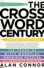 Image for Crossword Century: 100 Years of Witty Wordplay, Ingenious Puzzles, and Linguistic Mischief