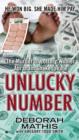 Image for Unlucky Number: The Murder of Lottery Winner Abraham Shakespeare