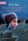 Image for What Was the Underground Railroad?