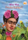 Image for Who Was Frida Kahlo?