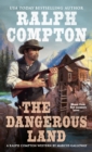 Image for Ralph Compton The Dangerous Land