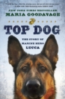 Image for Top Dog: The Story of Marine Hero Lucca