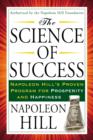 Image for Science of Success: Napoleon Hill&#39;s Proven Program for Prosperity and Happiness