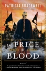 Image for Price of Blood: A Novel