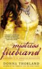 Image for Mistress Firebrand: Renegades of the American Revolution