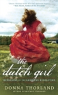 Image for The Dutch girl: renegades of the American Revolution