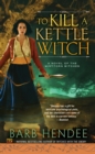 Image for To Kill a Kettle Witch: A Novel of the Mist-Torn Witches
