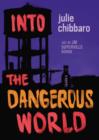 Image for Into the Dangerous World