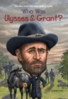 Image for Who Was Ulysses S. Grant?