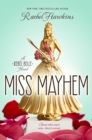 Image for Miss Mayhem: A Rebel Belle Novel