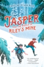 Image for Jasper and the Riddle of Riley&#39;s Mine