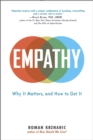 Image for Empathy: Why It Matters, and How to Get It